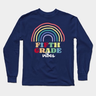 Fifth Grade vibes Vintage Rainbow 5th grade Long Sleeve T-Shirt